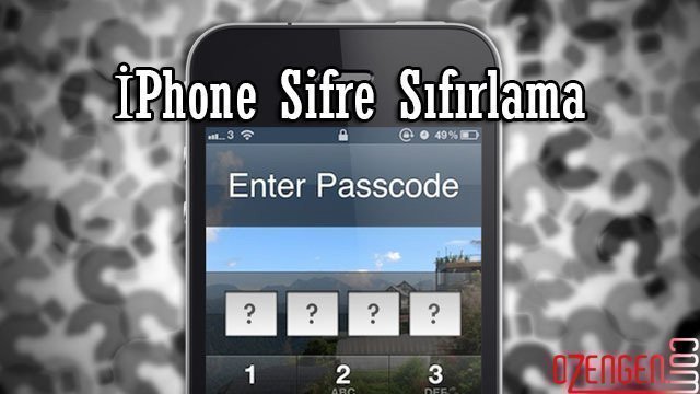iphone şifremi unuttum