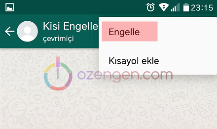 Whatsapp kisi engelle